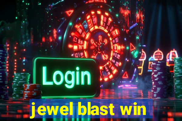 jewel blast win